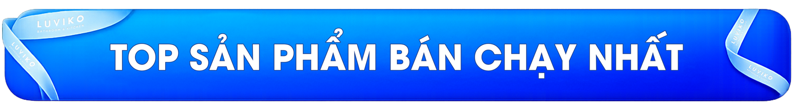 Top Sản Phẩm Bán Chạy